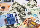 نرخ رسمی یورو و پوند افزایش یافت/کاهش قیمت ۱۶ واحد پولی
