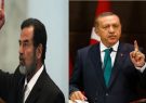 چرا اردوغان صدام ثانیست؟