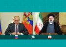 گسترش همکاری‌ اقتصادی ایران و روسیه/آمادگی ایران برای نقش‌آفرینی جهت پایان دادن به جنگ اوکراین